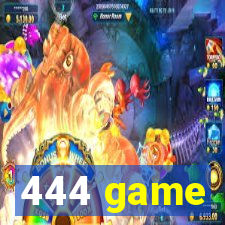 444 game